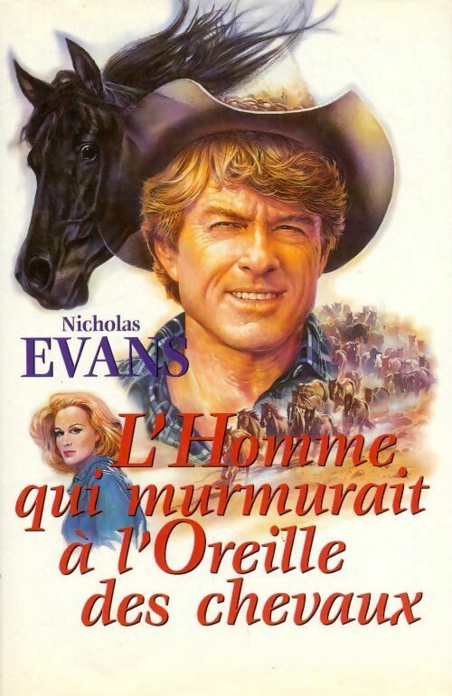 Livrenpoche : L'homme qui murmurait à l'oreille des chevaux - Evans Nicholas - Livre