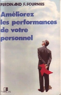 Livrenpoche : Améliorez les performances de votre personnel - Ferdinand F. Fournies - Livre