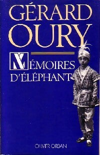 Mémoires d'éléphant - Gérard Oury -  Orban GF - Livre