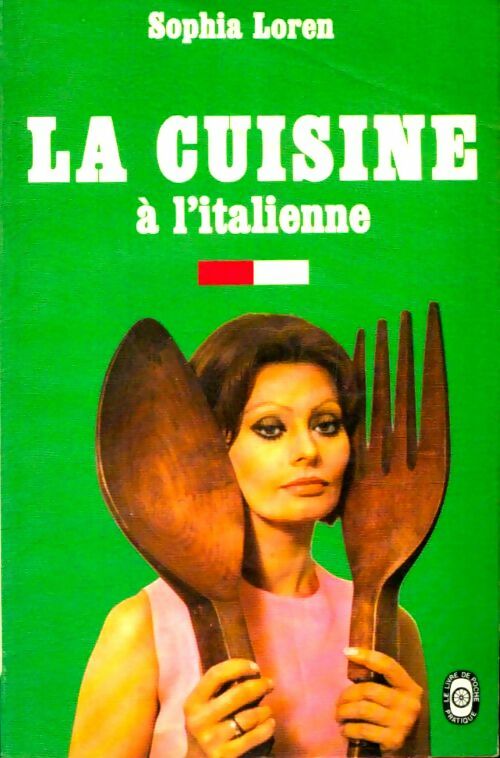 Livrenpoche : La cuisine à l'italienne - Sophia Loren - Livre