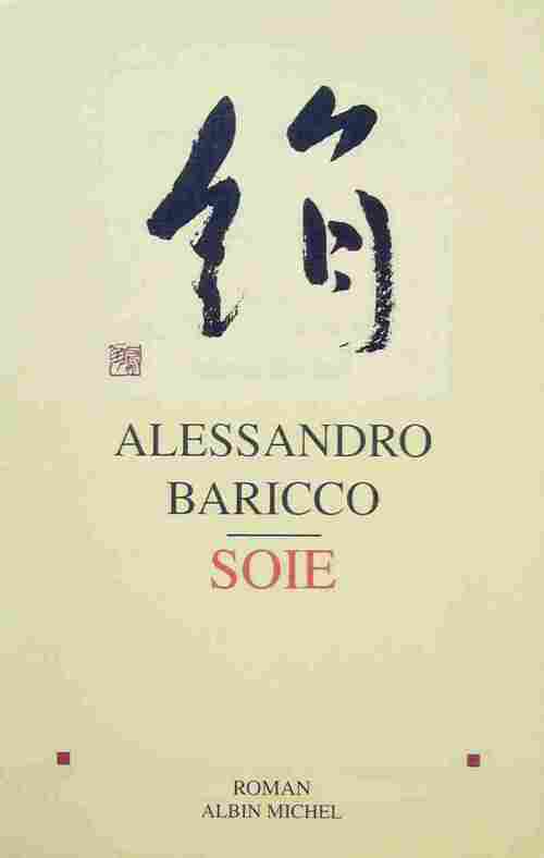 Livrenpoche : Soie - Alessandro Baricco - Livre