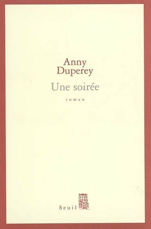 Livrenpoche : Une soirée - Anny Duperey - Livre