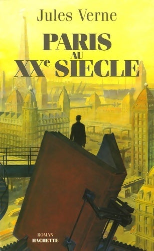 Livrenpoche : Paris au XXe siècle - Jules Verne - Livre