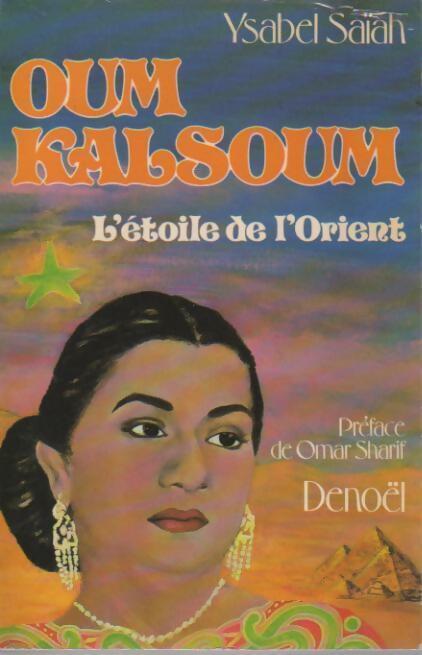 Livrenpoche : Oum Kalsoum - Ysabel Saïah - Livre