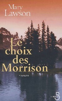 Livrenpoche : Le choix des Morrison - Mary Lawson - Livre