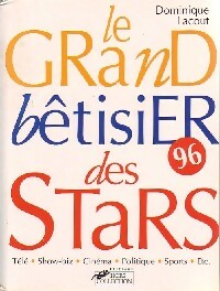 Livrenpoche : Le grand bêtisier des stars - Dominique Lacout - Livre