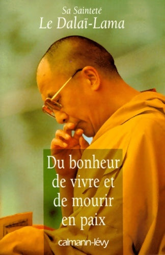 Livrenpoche : Du bonheur de vivre et de mourir en paix - Dalaï-Lama - Livre