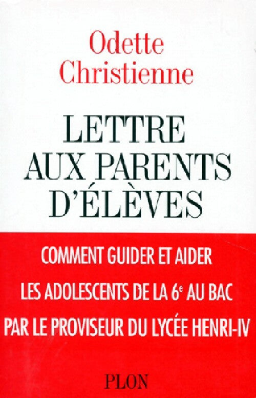 Livrenpoche : Lettres aux parents d'élèves - Odette Christienne - Livre