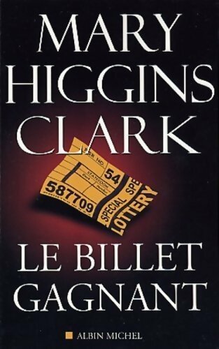 Livrenpoche : Le billet gagnant - Mary Higgins Clark - Livre