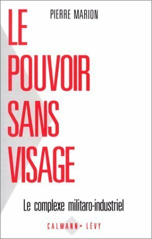 Livrenpoche : Le pouvoir sans visage - Pierre Marion - Livre