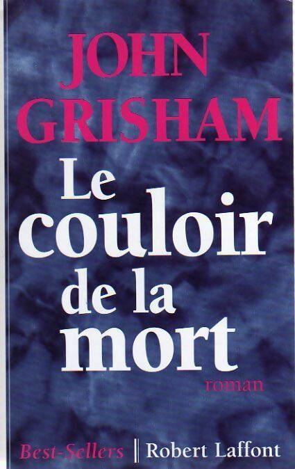 Livrenpoche : Le couloir de la mort - John Grisham - Livre