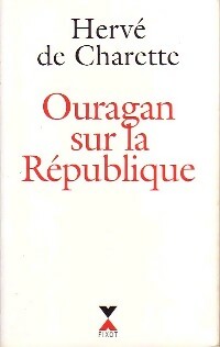 Livrenpoche : Ouragan sur la République - Hervé De Charette - Livre
