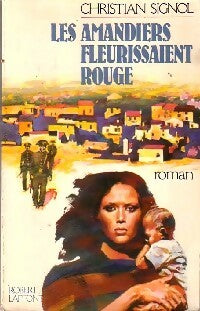 Livrenpoche : Les amandiers fleurissaient rouge - Christian Signol - Livre