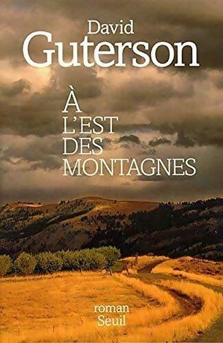 Livrenpoche : A l'est des montagnes - David Guterson - Livre