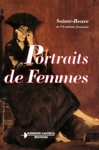 Livrenpoche : Portraits de femmes - Charles-Augustin Sainte-Beuve - Livre