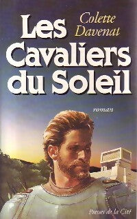 Les cavaliers du soleil - Colette Davenat -  Presses de la Cité GF - Livre