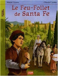 Le feu follet de Santa Fe - Michel Cosem -  Cadet - Livre