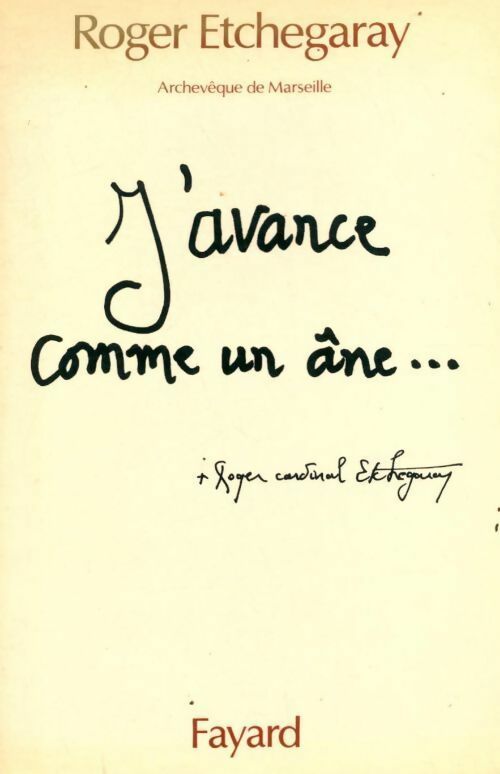 Livrenpoche : J'avance comme un âne... - Roger Etchegaray - Livre