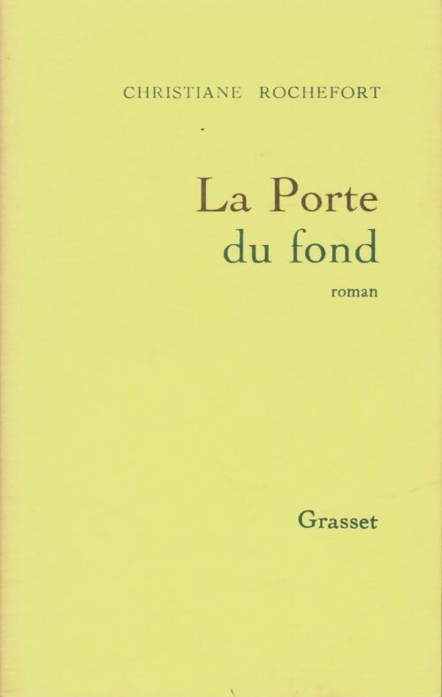 Livrenpoche : La porte du fond - Christiane Rochefort - Livre