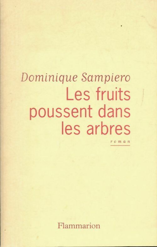 Livrenpoche : Les fruits poussent dans les arbres - Dominique Sampiero - Livre