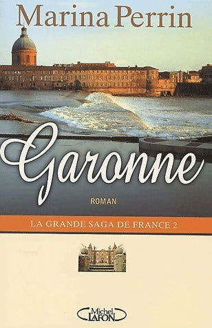 Livrenpoche : Garonne - Marina Perrin - Livre