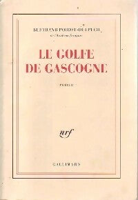 Livrenpoche : Le golfe de Gascogne - Bertrand Poirot-Delpech - Livre