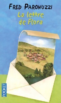 Livrenpoche : La lettre de Flora - Fred Paronuzzi - Livre
