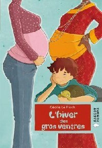 Livrenpoche : L'hiver des gros ventres - Cécile Le Floch - Livre