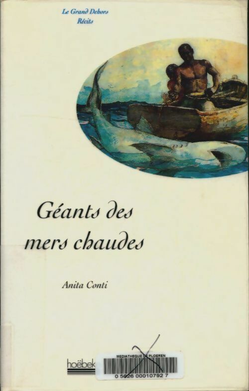 Livrenpoche : Géants des mers chaudes - Anita Conti - Livre