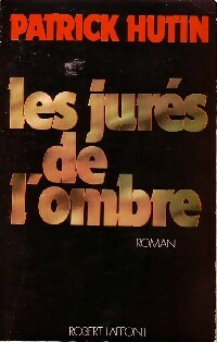 Livrenpoche : Les jurés de l'ombre - Patrick Hutin - Livre