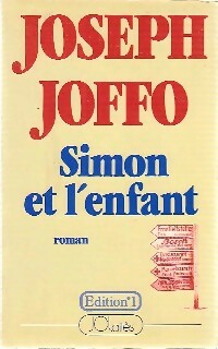 Simon et l'enfant - Joseph Joffo -  Editions 1 GF - Livre