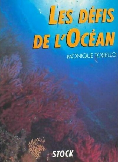 Les défis de l'océan - Monique Tosello -  Stock GF - Livre