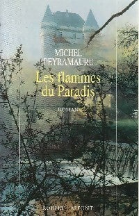Livrenpoche : Les flammes du paradis - Peyramaure - Livre
