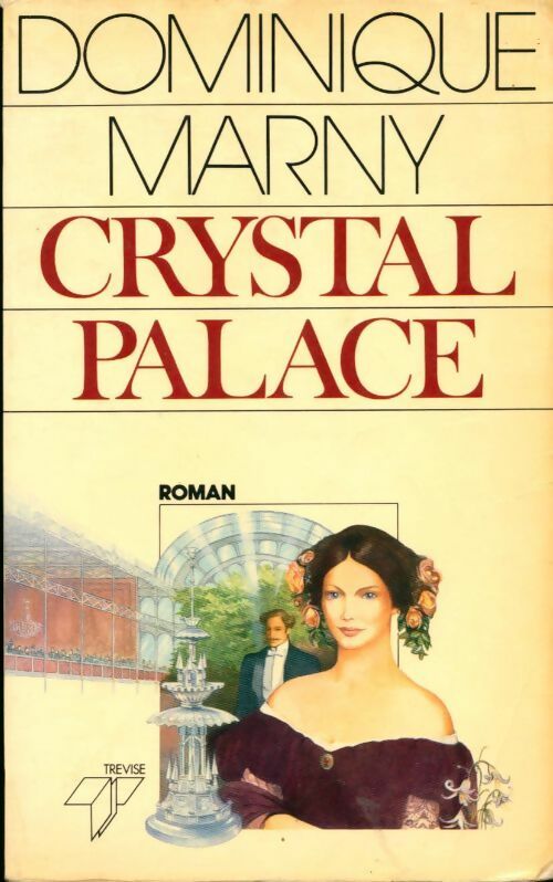 Livrenpoche : Crystal Palace - Dominique Marny - Livre