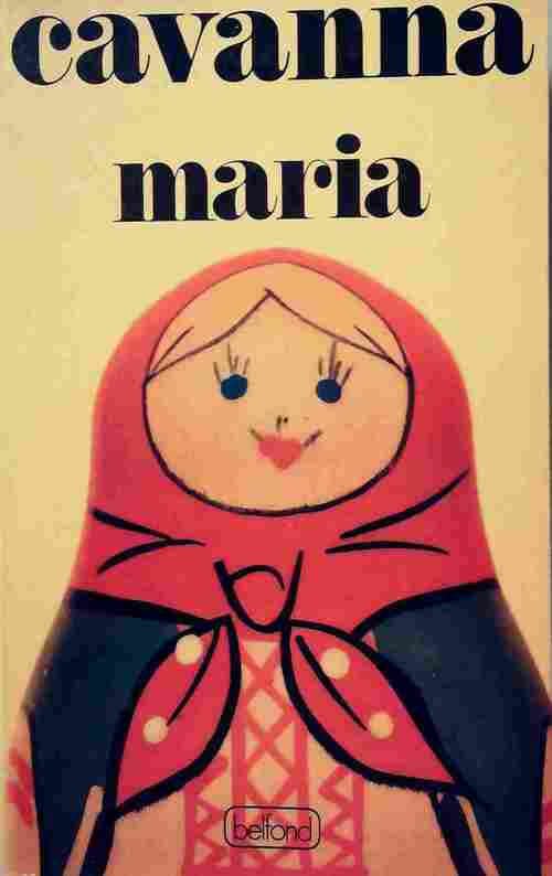 Livrenpoche : Maria - François Cavanna - Livre