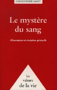 Le mystère du sang - Christopher Vasey - Livre