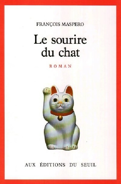 Livrenpoche : Le sourire du chat - François Maspero - Livre