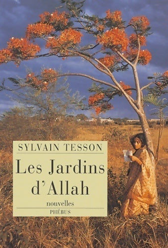 Les jardins d'Allah - Sylvain Tesson - Livre