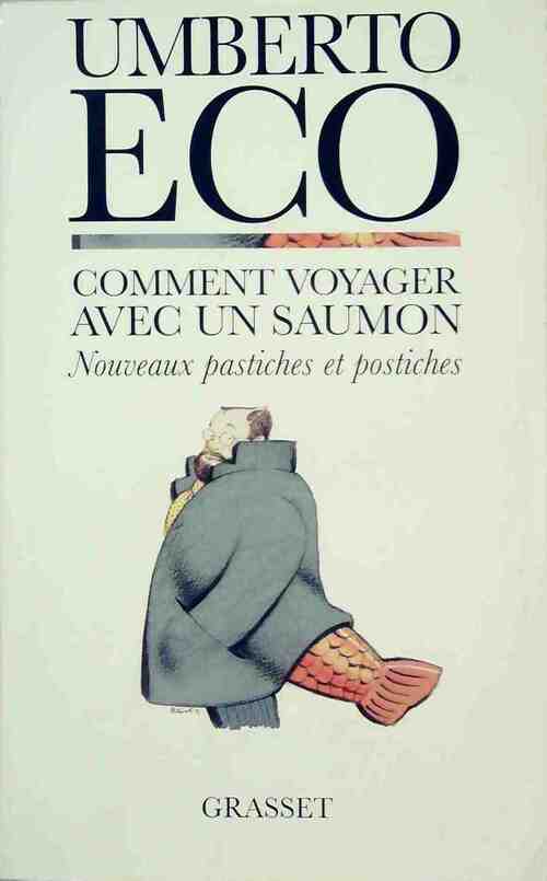 Comment voyager avec un saumon - Umberto Eco -  Grasset GF - Livre
