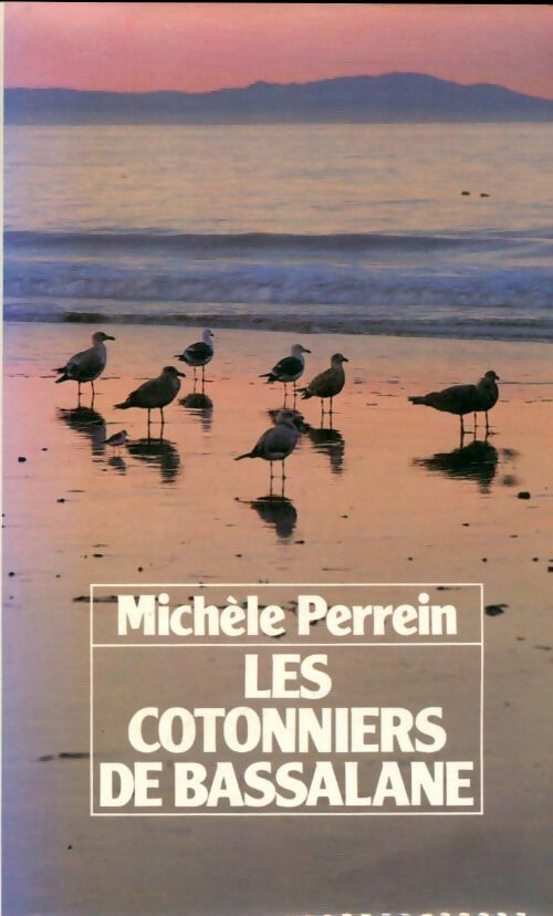 Livrenpoche : Les cotonniers de Bassalane - Michèle Perrein - Livre