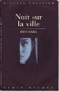 Nuit sur la ville - Ryô Hara - Livre