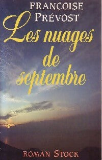 Livrenpoche : Les nuages de septembre - Françoise Prévost - Livre