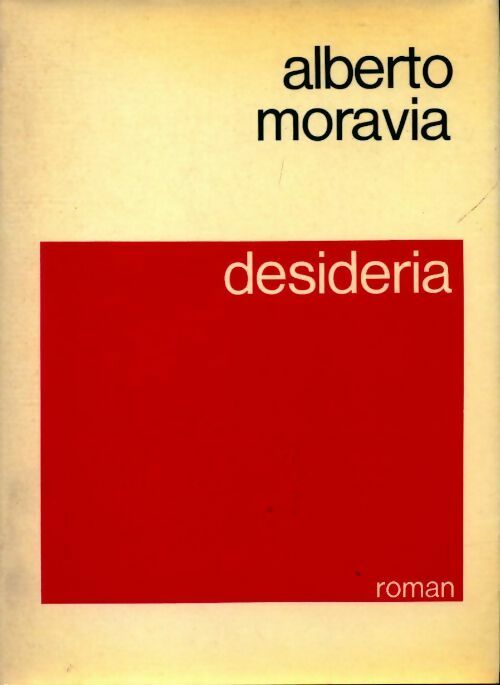 Livrenpoche : Désidéria - Alberto Moravia - Livre