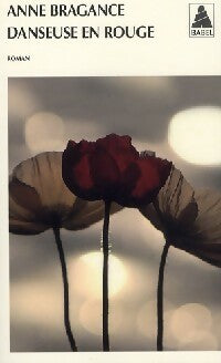 Livrenpoche : Danseuse en rouge - Anne Bragance - Livre