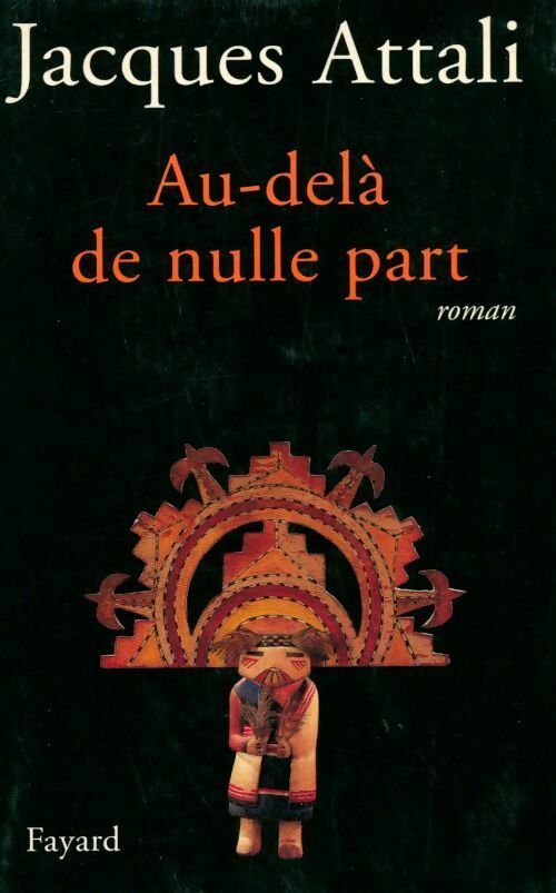 Livrenpoche : Au-delà de nulle part - Jacques Attali - Livre