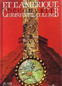 Livrenpoche : Et l'Amérique découvrit Christophe Colomb - Jean Ollivier - Livre