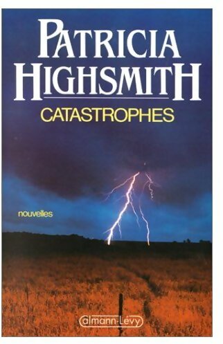 Livrenpoche : Catastrophes - Patricia Highsmith - Livre