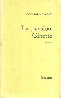 Livrenpoche : La passion, Ginette - Mariella Righini - Livre