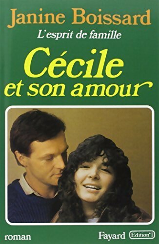 Livrenpoche : L'esprit de famille Tome V : Cécile et son amour - Janine Boissard - Livre
