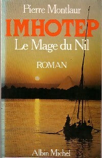 Imhotep - Montlaur Pierre -  Albin Michel GF - Livre